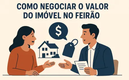 Como Negociar o Valor do Imóvel no Feirão da Casa Própria